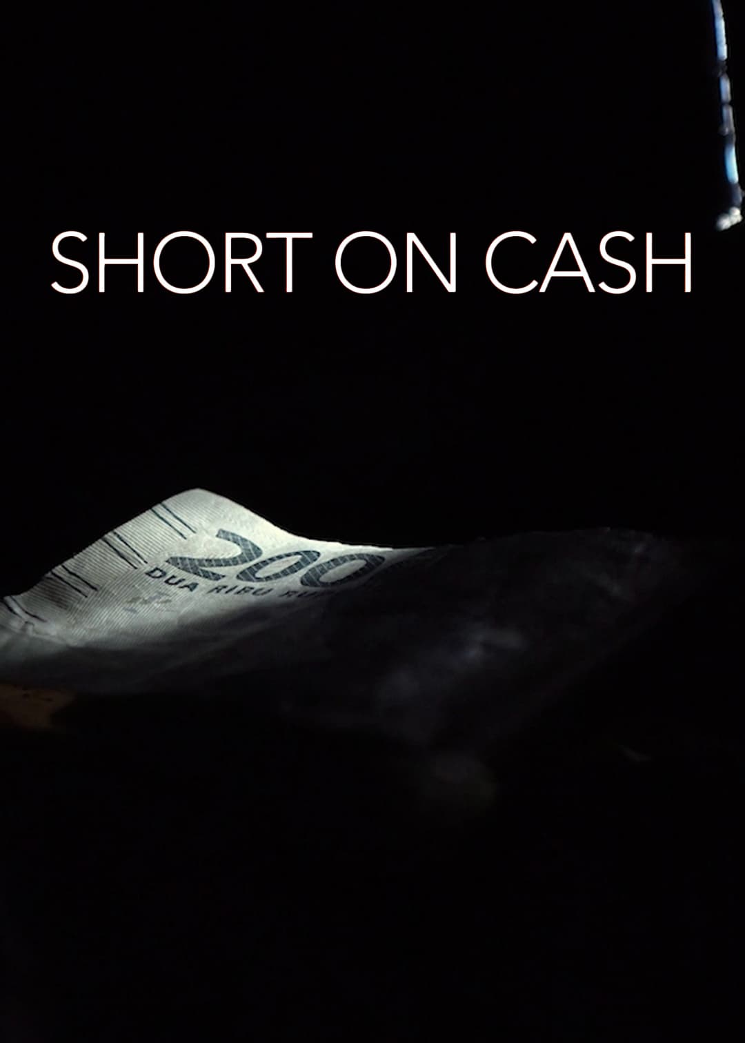 Short on Cash